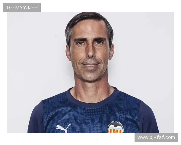 瓦伦西亚俱乐部新赛季改革加速青训崛起与战术调整引关注球迷期待